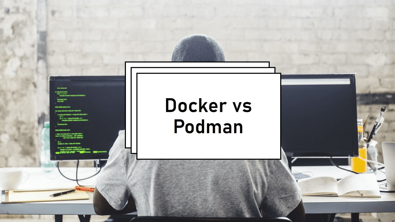 Docker vs Podman: A newbie taking on a legend